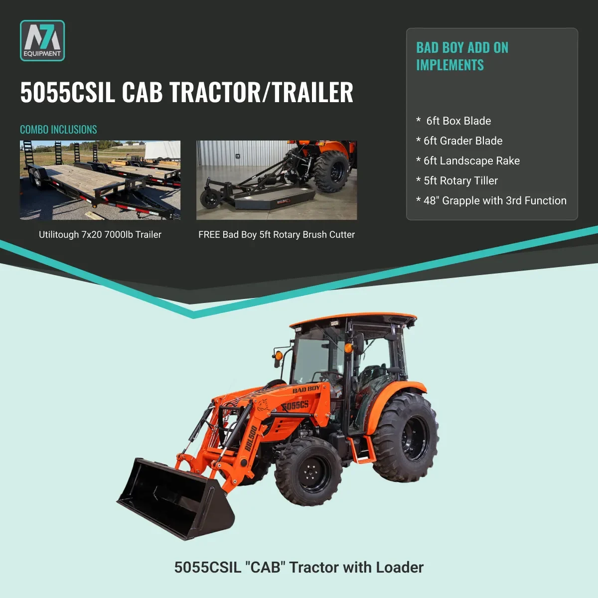 Bad Boy 5055CSIL cab tractor and trailer combo